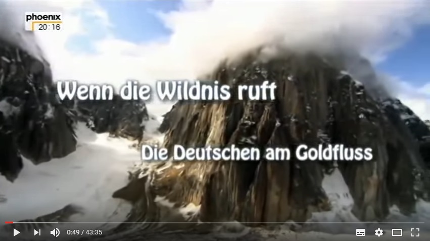 Wenn die Wildnis ruft: Die Deutschen am Goldflus...